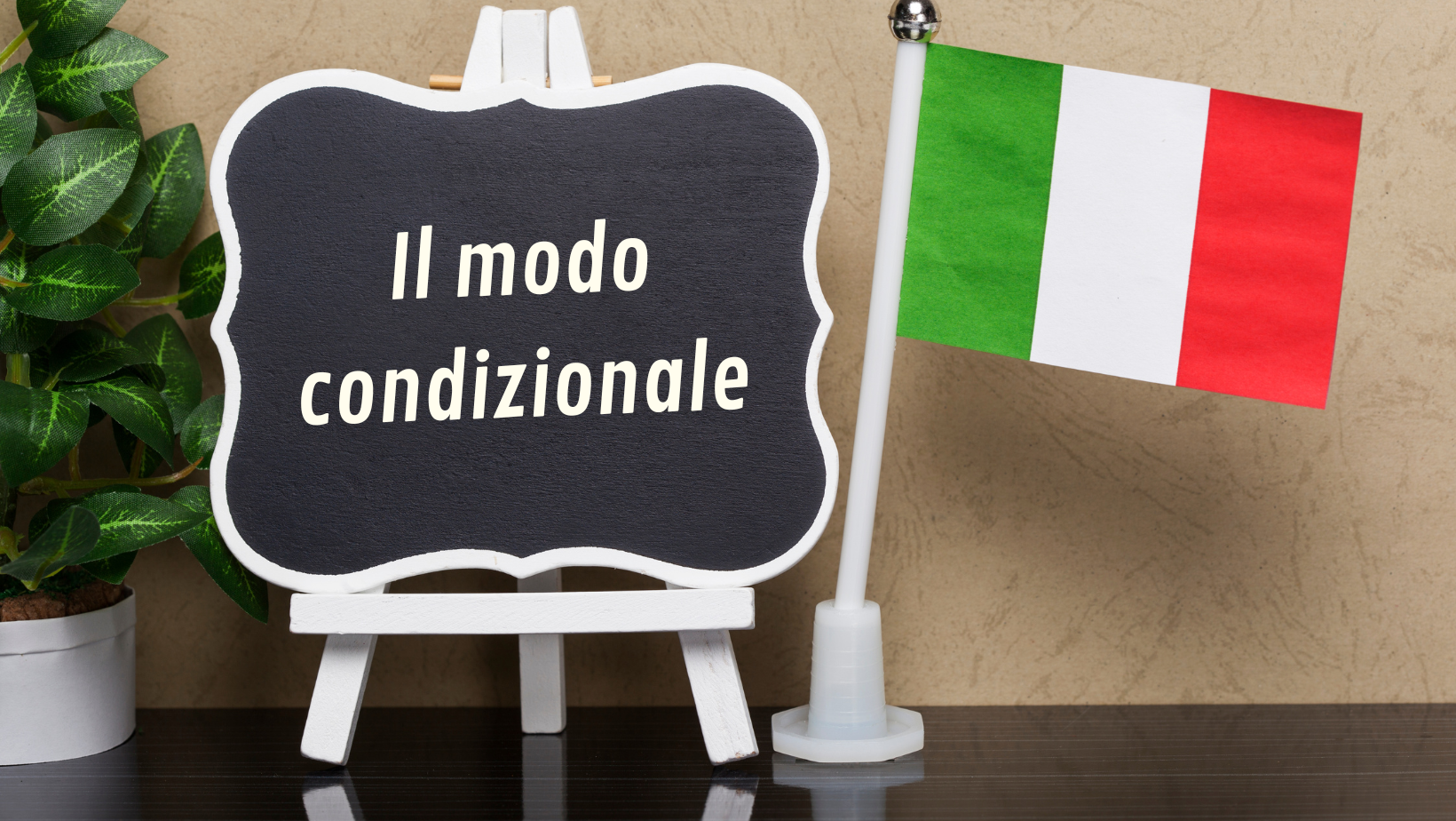 Se potessi… il potere del condizionale