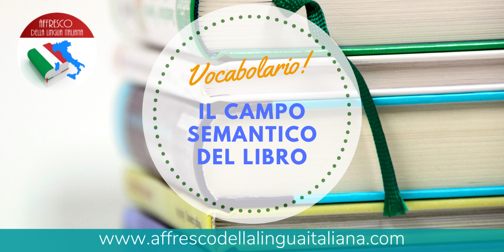 Il campo semantico del LIBRO