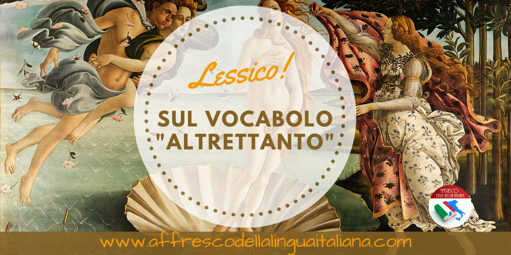 Sul vocabolo “altrettanto”