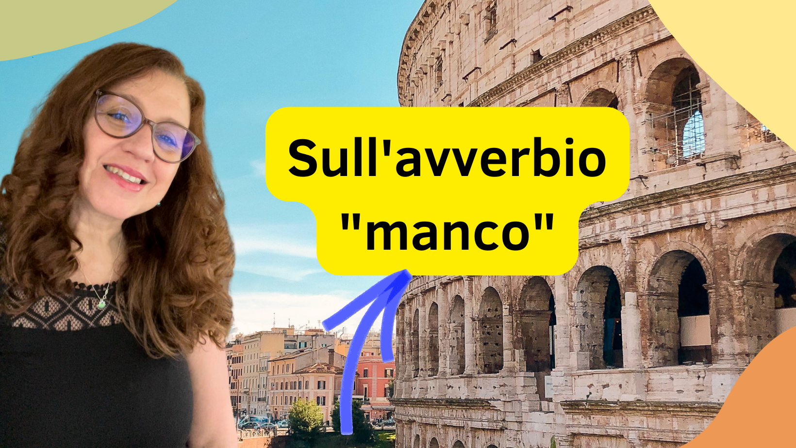 Sull’avverbio “manco”