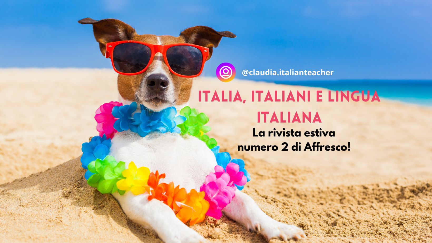 Super promozione del numero estivo della rivista “Italia, italiani e lingua italiana” (a soli 5 $)
